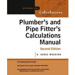 Plumber's and Pipe Fitter's Calculations Manual (McGraw-Hill Calculations) by R. Dodge Woodson (1-Jun-2005) Paperback