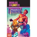 Plumbers Don't Wear Ties