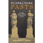 Pluralising Pasts: Heritage, Identity and Place in Multicultural Societies by Brian Graham (2007-12-20)