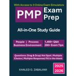 PMP Exam Prep – Ultimate All‑in‑One Study Guide to Prepare for the PMP Exam with Confidence: 1,400+ Q&As & 3 Online Exam Simulators: Aligned with ... All PMP & PMI Exam Changes and Domains