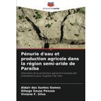 Pénurie d'eau et production agricole dans la région semi-aride de Paraiba