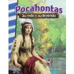 Pocahontas: su vida y su leyenda
