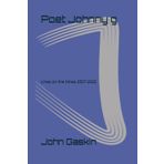Poet Johnny g: Lines on the times 2007 - 2022