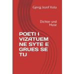 POETI I VIZATUEM NE SYTE E GRUES SE TIJ: Dichter und Muse