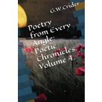 Poetry from Every Angle: Poetic Chronicles. Volume 4.