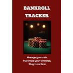 Poker Bankroll Tracker – Manage Your Risk & Maximize Profits (Burgundy Edition): 120 Pages to Track Your Poker Sessions, Bankroll Growth, Monthly Goals & Mental Game
