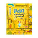 Pola Kaybolunca Ne Yapar? Timaş Yayınları