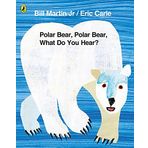 Polar Bear Polar Bear What Do You Hear?-Puffin Books