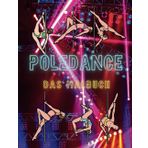 Pole Dance: Das Malbuch: Aktivitätsbuch für Erwachsene