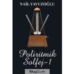 POLIRITMIK SOLFEJ 1 - NAIL YAVUZOĞLU