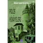 Polis Hikayeleri - Mehmet Nurettin Üstün