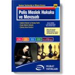 Polis Meslek Hukuku ve Mevzuatı | Komiser Yardımcılığı ve Misyon Koruma | Murat Yayınları | Çıkmış Sorular ve Deneme Sınavları | Kpss ve Polislik Hazırlık Kitabı