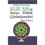Politbüro Dinine Karşı Kur'an'ın Sosyo-Politik Çözümlemeleri - Namık Kaya