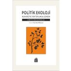 Politik Ekoloji - İklim Krizi ve Yeni Toplumsal Gündem - Dimitri Roussopoulos