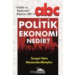 Politik Ekonomi Nedir? - Sergei İlyin