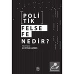 Politik Felsefe Nedir? M. Ertan Kardeş