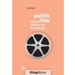 POLITIK FILM ÜÇÜNCÜ SINEMANIN DIYALEKTIĞI - GENEL