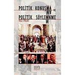 POLITIK KONUŞMA VE POLITIK SÖYLEME - VELI POLAT