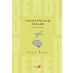 Politik Psikoloji Notları - Serol Teber