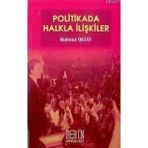 POLITIKADA HALKLA İLİŞKİLER - MAHMUT OKTAY