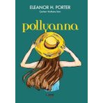 POLLYANNA - ELEANOR HODGMAN PORTER (ISBN:9789750823213)