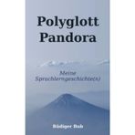 Polyglott Pandora (DEU) = Original 9,5pt: Meine Sprachlerngeschichte(n)