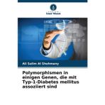 Polymorphismen in einigen Genen, die mit Typ-1-Diabetes mellitus assoziiert sind