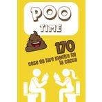 POO TIME - un libro per fare la cacca :-) e che ti terrà compagnia in quei beati momenti di intimità: un libro che promette di cambiare il modo in cui ... Divertente nel Regno dell'Umorismo fecale.