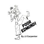 Poor Edmund (The Corner of Her Eye)