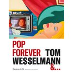 Pop Forever. Tom Wesselmann: à la Fondation Louis Vuitton