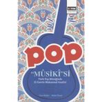 Pop Musiki'si: Türk Pop Müziğinde 25 Eserin Makamsal Analizi
