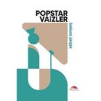 Popstar Vaizler / İsmihan Şimşek / Motto Yayınları
