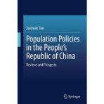 Population Policies in the People's Republic of China: Reviews and Prospects