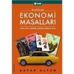 POPÜLER EKONOMI MASALLARI ATIN ATIN, ESKİMİŞ ÇORAPLARINIZI ATIN - ŞAFAK ALTUN