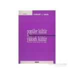 POPÜLER KÜLTÜR VE YÜKSEK KÜLTÜR - HERBERT J. GANS