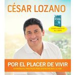 Por el placer de vivir (Conferencia grabada en vivo) (Spanish Edition) by Lozano, Csar(June 30, 2014) Audio CD