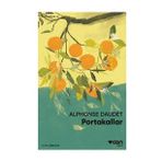 Portakallar - Alphonse Daudet