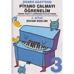Portemem Müzik Eğitim Malzemeleri Denes Agay'dan Piyano Çalmayı Öğrenelim 3. Kitap Devam Edelim! 64 Sayfa Eğlenceli Hobi Kitabı