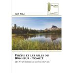 Poésie et les Ailes du Bonheur - Tome 2