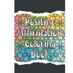 Positive Affirmation Coloring Book