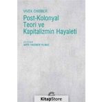 Post-Kolonyal Teori Ve Kapitalizmin Hayaleti - Vivek Chibber