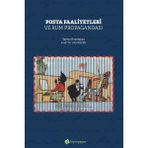 Posta Faaliyetleri ve Rum Propagandası - Ulvi Keser