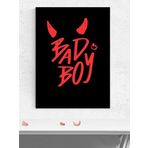 Postermanya Bad Boy Vibes, Kötü Çocuk Havası Motivasyon Poster - Afiş - Ofis, Çalışma Odası Dekorasyon