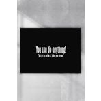 Postermanya Yapabilirsin You Can Do Anything Girişimcilik 80x115 cm Poster