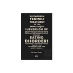 Postmodern Feminist Treatment Of The Female Body Subversion Of Somatophobia Through Eating Disorders-Gece Kitaplığı