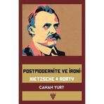 Postmodernite ve İroni: Nietzsche and Rorty / Canan Yurt / Urzeni Yayıncılık / 9786257221177