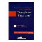 Postmodernizmin Etkileşim Odaklı Yansımaları - Deneyimsel Pazarlama - Zührem Yaman , Muammer Zerenler