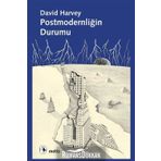 POSTMODERNLİĞİN DURUMU - DAVID HARVEY