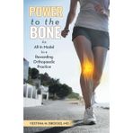 Power to the Bone: An All-In Model to a Rewarding Orthopaedic Practice