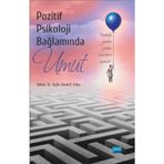 Pozitif Psikoloji Bağlamında Umut - Kolektif